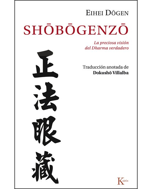 Imagem 0 de Shôbôgenzô: La preciosa visión del dharma verdadero(Tapa blanda)