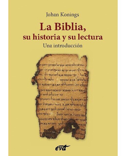 La Biblia, su historia y su lectura: Una introducción (Capa mole) 1