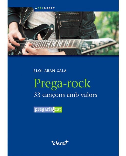 Imagem 0 de Prega-rock: 33 cançons amb valors(Tapa blanda)