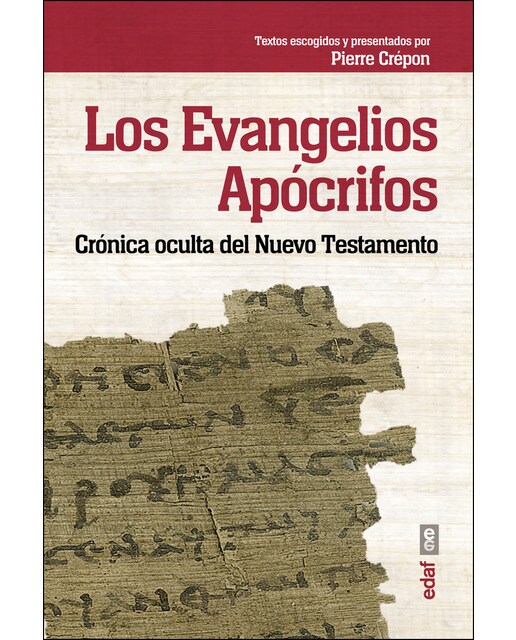 Los Evangelios Apócrifos: Crónica oculta del Nuevo Testamento (Capa mole) 1