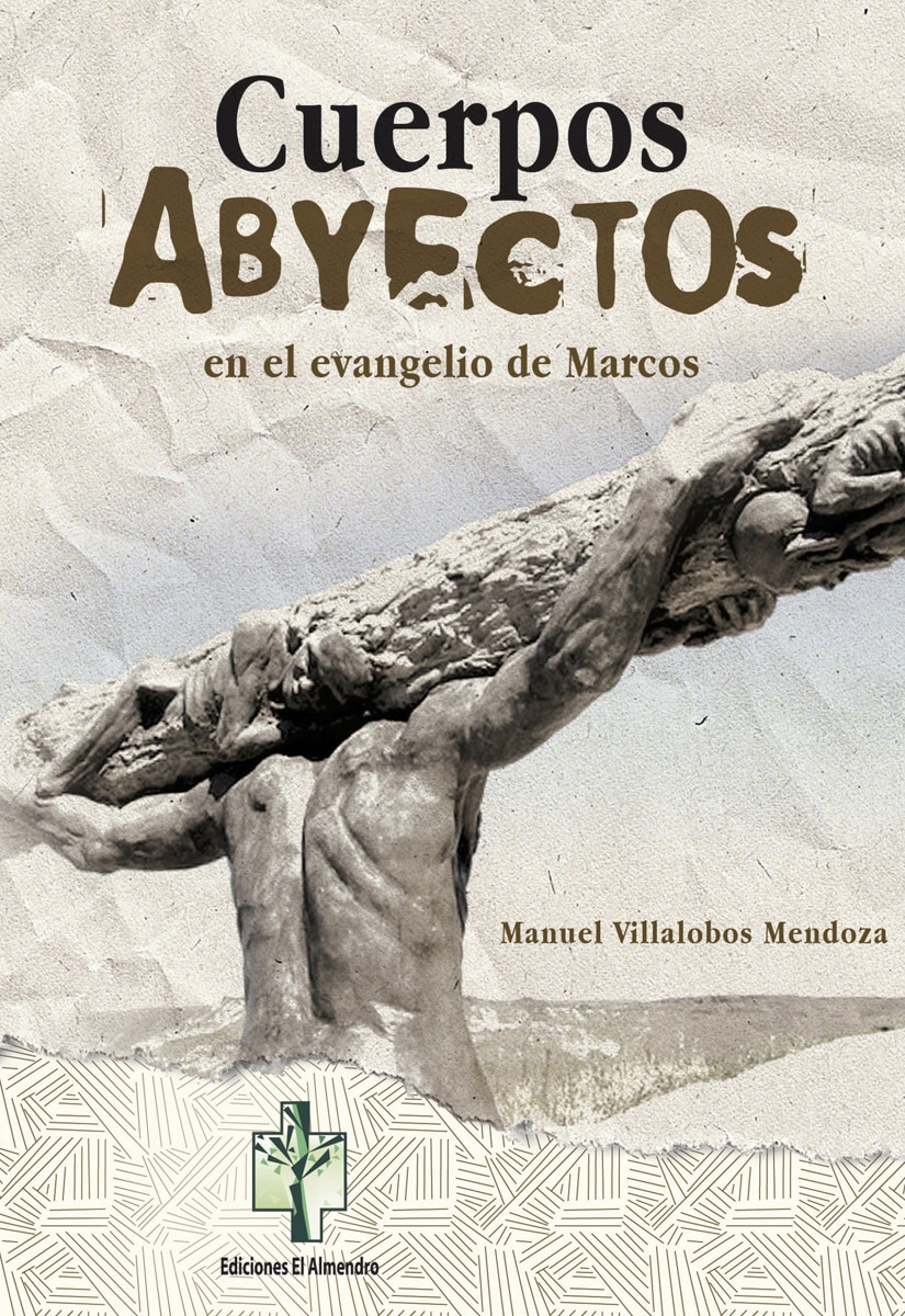Cuerpos abyectos en el evangelio de marcos 1