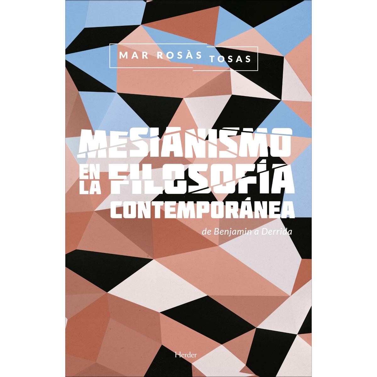 Mesianismo en la filosofía contemporánea: de Benjamin a Derrida (Capa mole com abas) 1