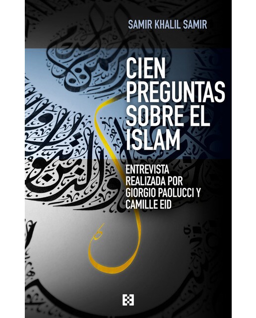 Cien Preguntas Sobre El Islam. Entrevista Realizad 1