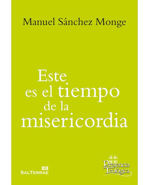 Este es el tiempo de la misericordia