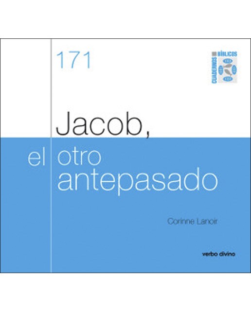 Jacob, el otro antepasado: Cuaderno Bíblico 171 1