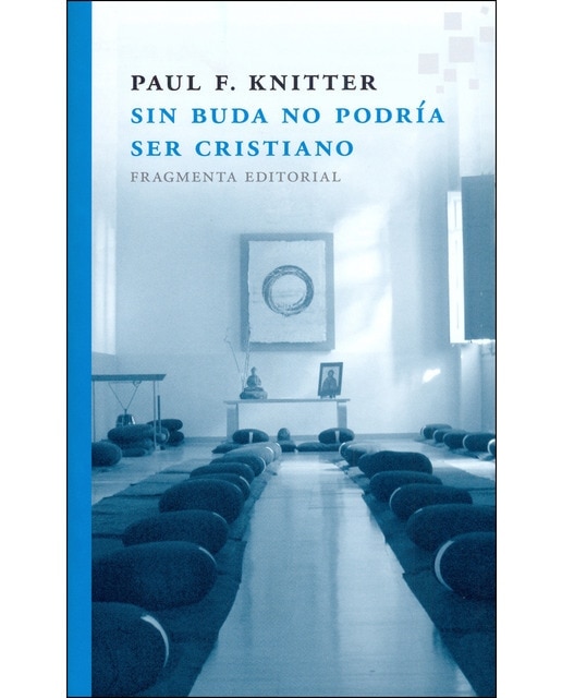 Sin Buda No Podría Ser Cristiano 1