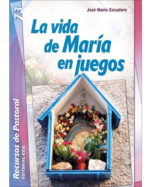 La vida de María en juegos