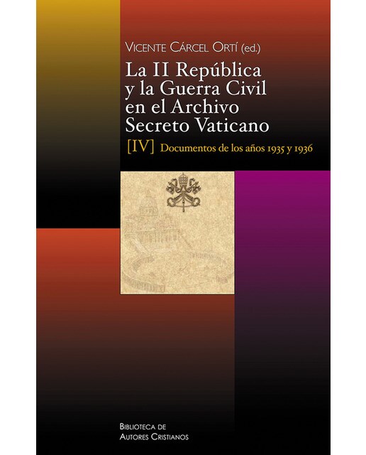 Imagem 0 de La ii república y la guerra civil en el archivo secreto vaticano: documentos de los años 1935 y 1936(Tapa blanda)