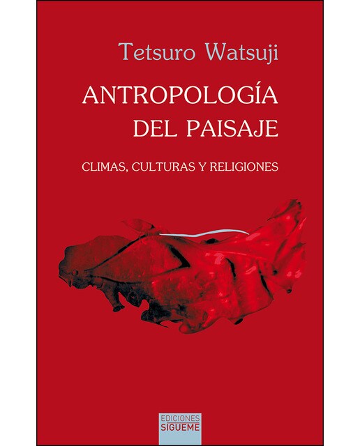 Antropología del paisaje: Climas, culturas y religiones