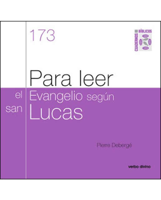 Para leer el evangelio según san Lucas 1