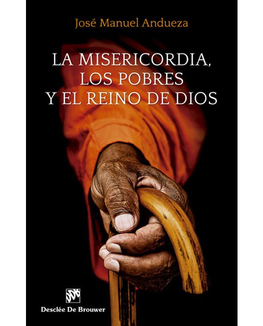 La Misericordia. Los Pobres Y El Reino De Dios 1