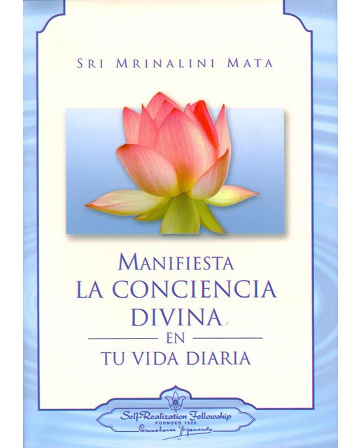 Manifiesta La Conciencia Divina En Tu Vida Diaria 1