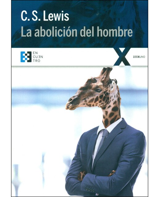 La Abolición Del Hombre 1