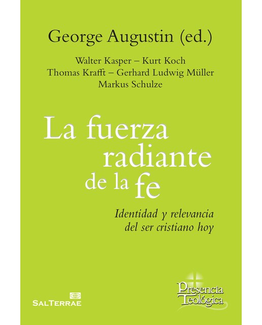 Imagen 0 de La fuerza radiante de la fe  (Tapa blanda Tapa blanda con solapas)