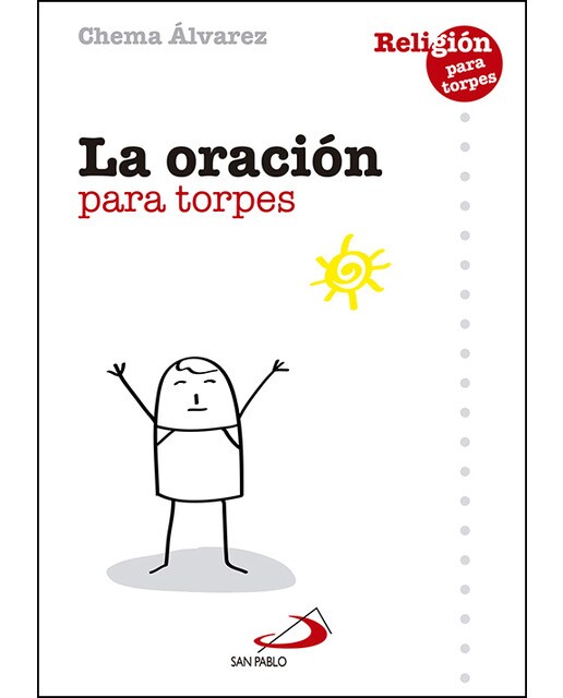 Imagen 0 de La oración para torpes (Tapa blanda)