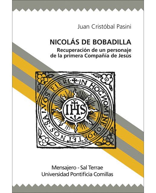 Nicolás de bobadilla, sj: Recuperación de un personaje de la primera compañía de jesús