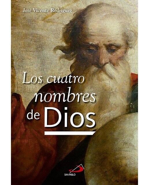 Imagen 1 de Los cuatro nombres de Dios: Condescendencia, ternura maternal, trascendencia y presencia múltiple (Tapa blanda con solapas)