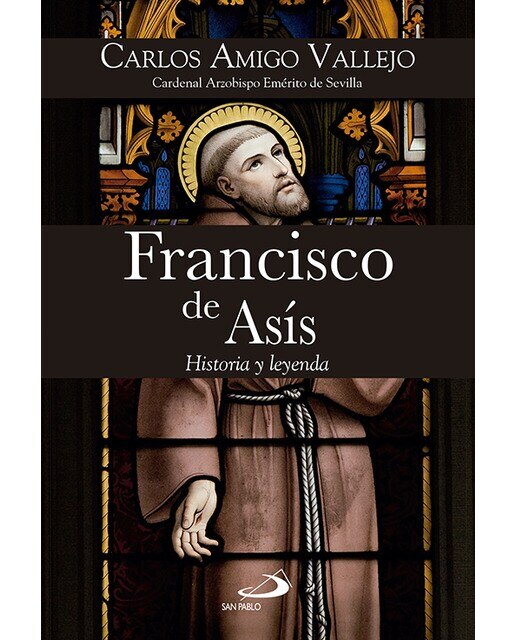 Francisco de asís: Historia y leyenda(Tapa dura) 1