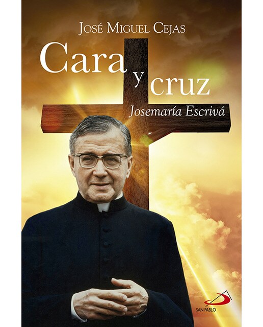 Cara y cruz: Josemaría Escrivá (Capa mole com abas) 1