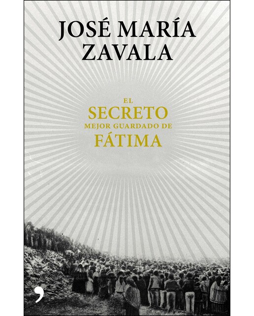 El secreto mejor guardado de Fátima: Una investigación 100 años después (Capa mole com abas) 1