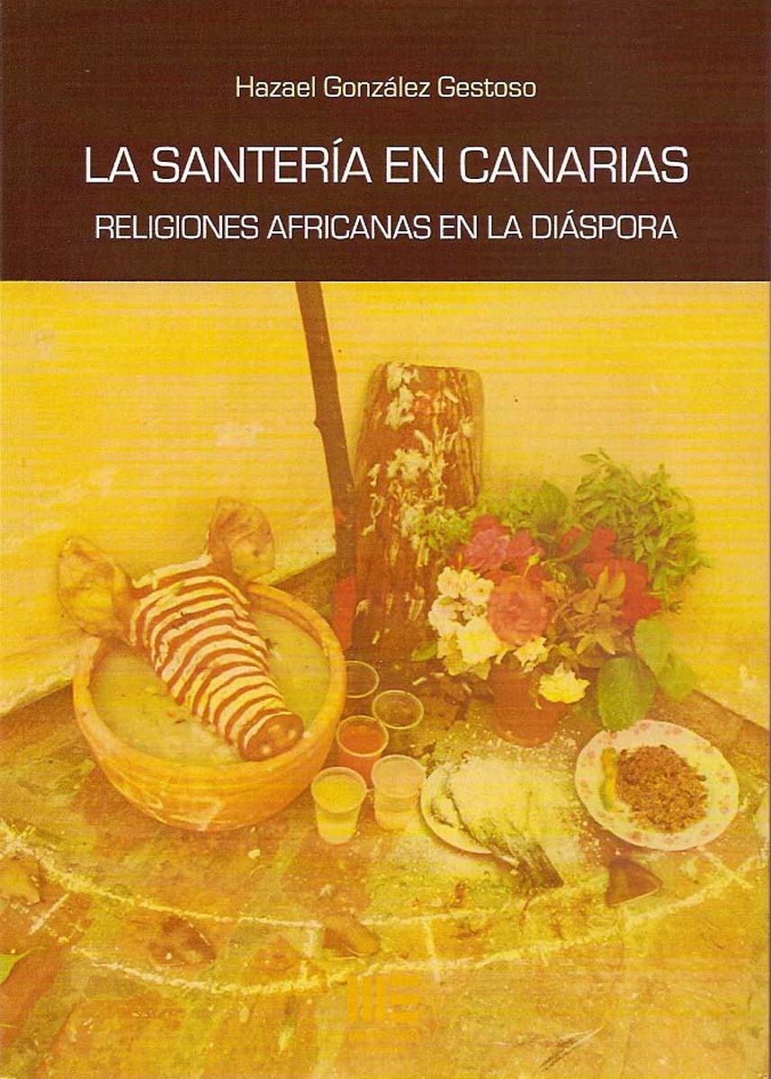 La Santería En Canarias. Religiones Africanas En 1