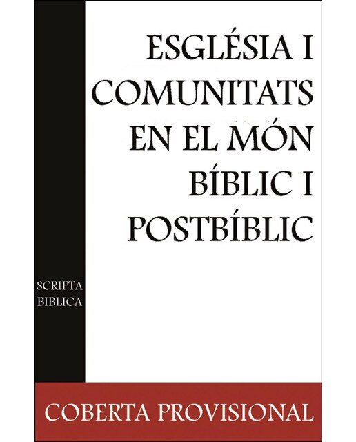 Imagen 0 de Església i comunitats jueves i cristianes en el món bíblic i postbíblic  (Tapa blanda)