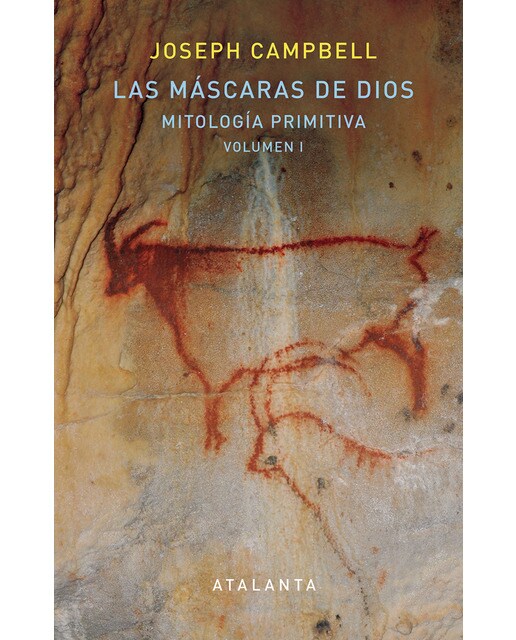 Imagem 0 de Las Máscaras de Dios: Mitología Primitiva. Vol. I (Capa dura)