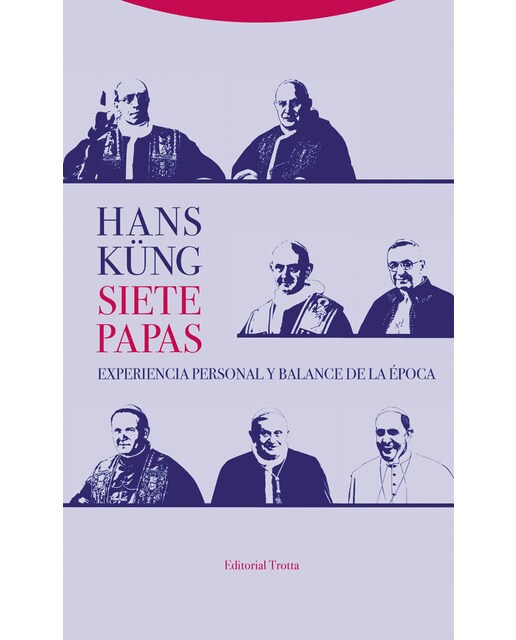 Imagen 1 de Siete papas: Experiencia personal y balance de la época (Tapa blanda)