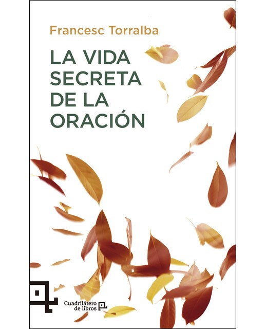 Imagen 1 de La vida secreta de la oración (Tapa blanda)