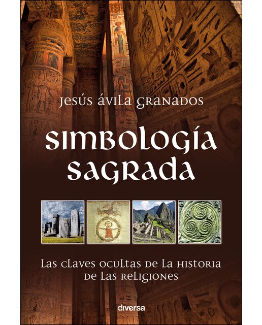 Simbología sagrada: Las claves ocultas de la historia de las religiones (Capa mole com abas) 1