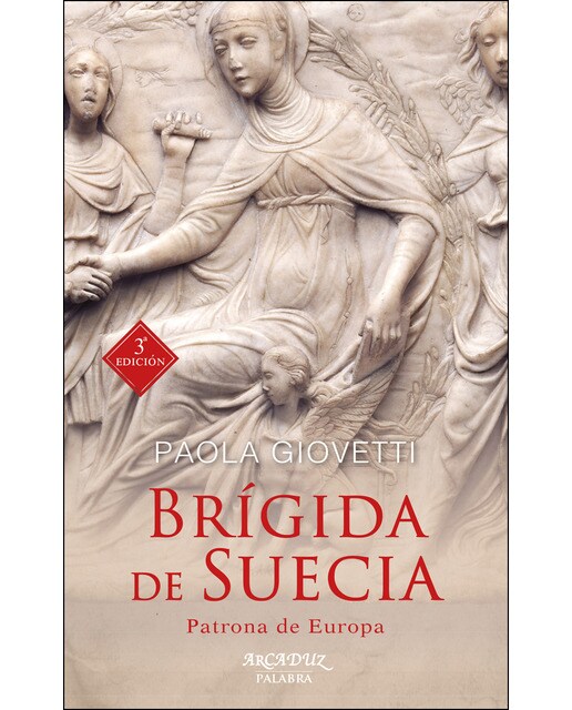 Brígida de Suecia: Patrona de Europa (Capa mole) 1