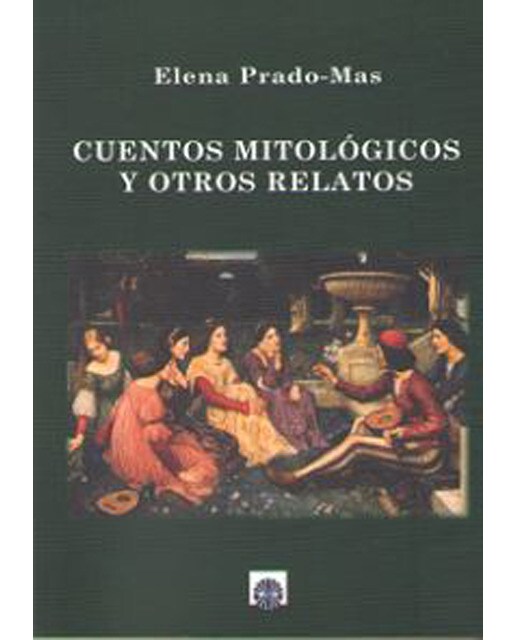 Cuentos Mitológicos Y Otros Relatos 1