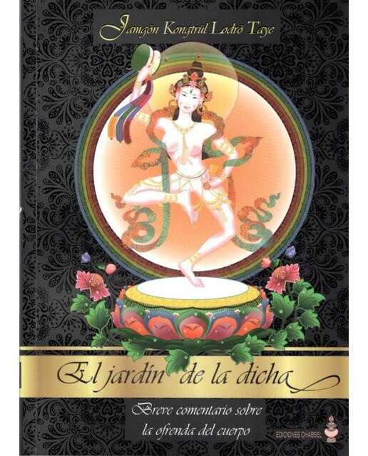 Imagen 0 de El jardín de la dicha: Breve comentario sobre la ofrenda del cuerpo (Tapa blanda)