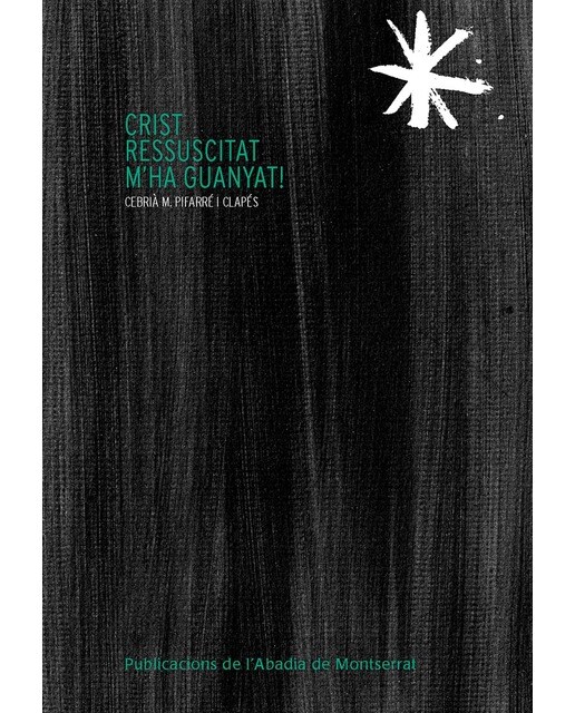 Crist ressucitat m'ha guanyat!  (Tapa blanda) 1