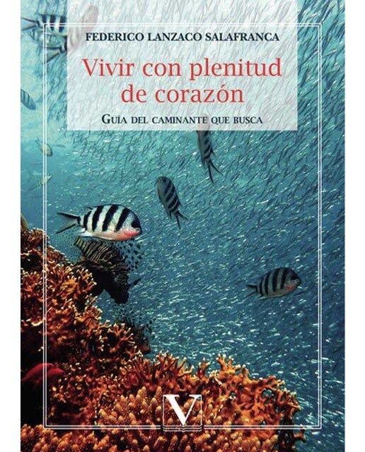 Vivir Con Plenitud De Corazón 1