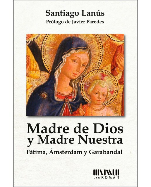 Imagen 0 de Madre de Dios y Madre Nuestra