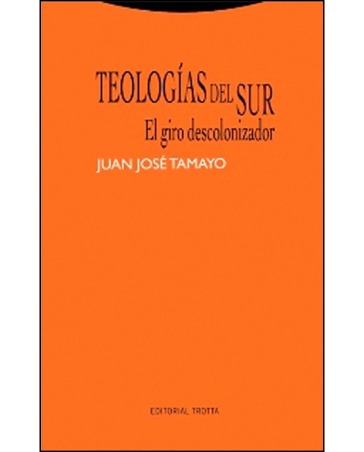 Teologías del Sur: El giro descolonizador (Capa mole) 1