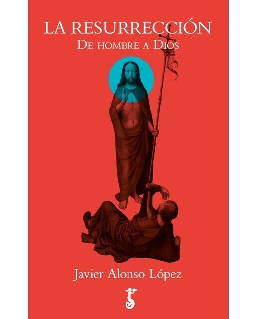 Imagen 0 de La resurrección: De hombre a dios (Tapa blanda)