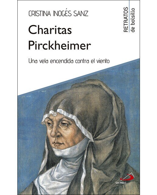 Charitas pirckheimer: Una vela encendida contra el viento(Tapa blanda) 1