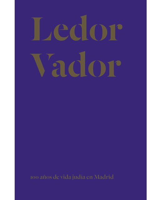 Imagem 0 de Ledor vador: 100 años de vida judía en madrid(Tapa dura)