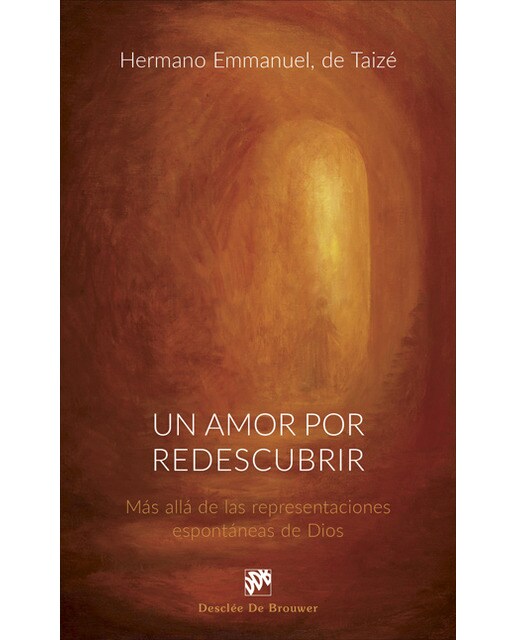 Un Amor Por Redescubrir. Más Allá De Las Representaciones Espontáneas De Dios 1