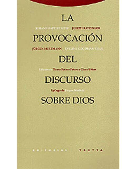 La provocación del discurso sobre dios(Tapa blanda) 1