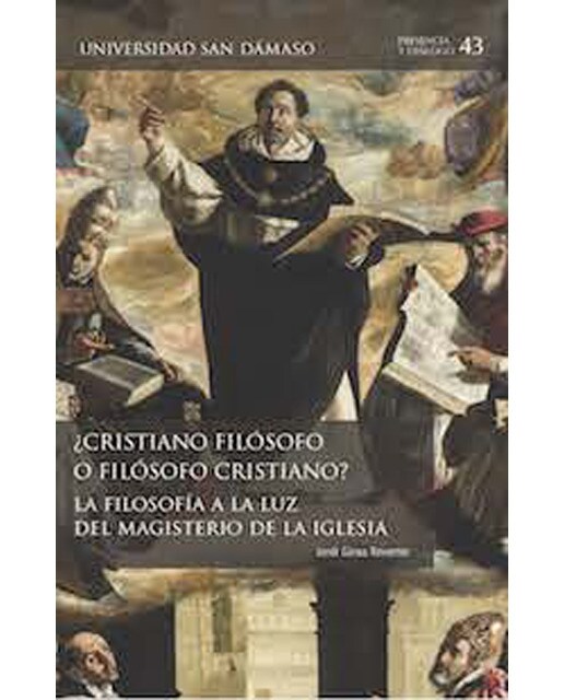 Imagem 0 de ¿Cristiano Filósofo O Filósofo Cristiano?: La Filosofía A La Luz Del Magisterio De La Iglesia