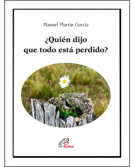 ¿Quién Dijo Que Todo Está Perdido? 1