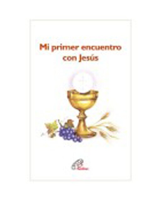 Mi primer encuentro con Jesús (Capa mole) 1