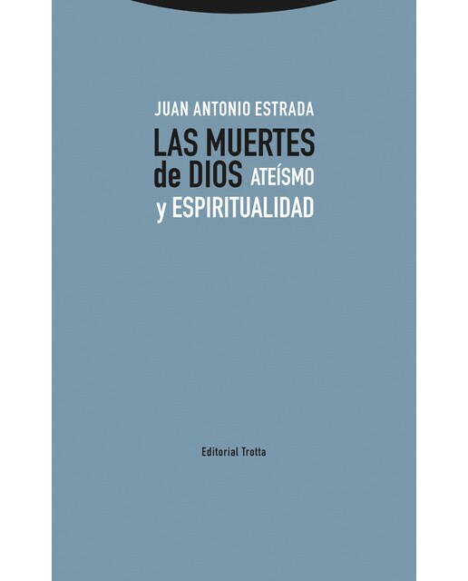 Las muertes de dios: Ateísmo y espiritualidad(Tapa blanda) 1