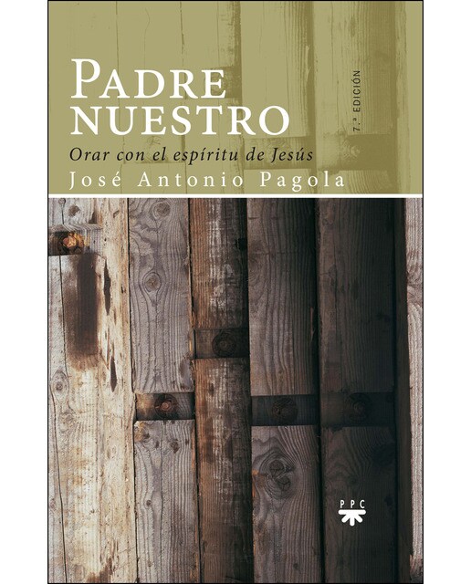 Imagen 1 de Padre nuestro: Orar con el espíritu de Jesús