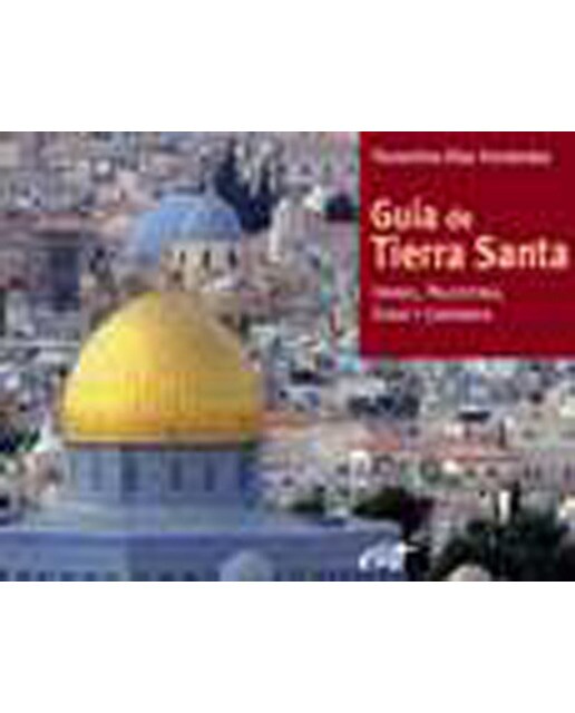 Imagem 0 de Guía de Tierra Santa: Israel, Palestina, Sinaí y Jordania (Capa mole)