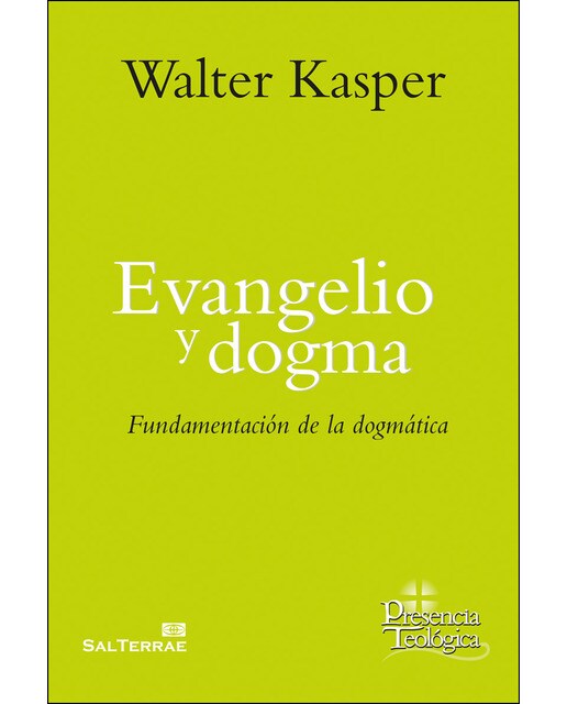 Imagen 1 de Evangelio y dogma: Fundamentación de la dogmática (Tapa blanda con solapas)