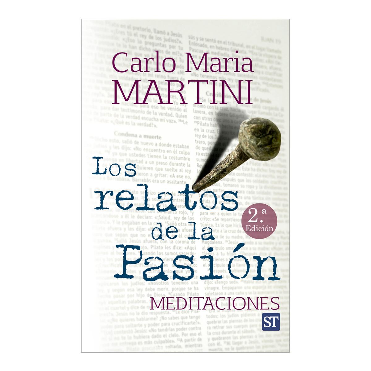 Imagen 1 de Los relatos de la Pasión: Meditaciones  (Tapa blanda)